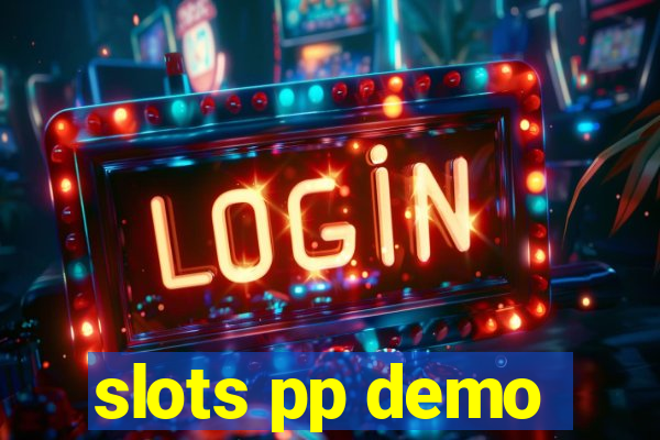 slots pp demo